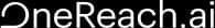 What Does OneReach.ai Do?