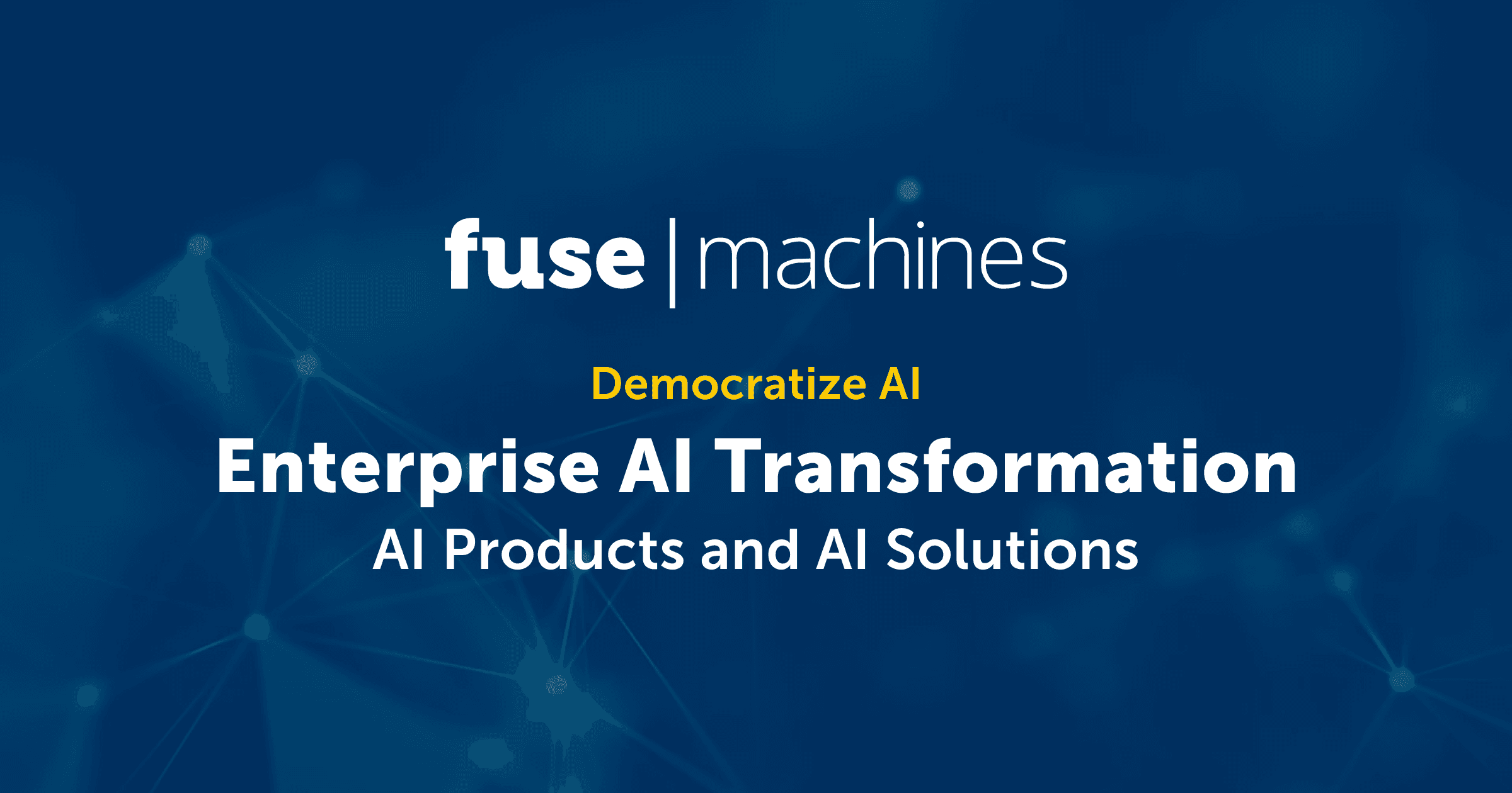 What Does Fusemachines Do?
